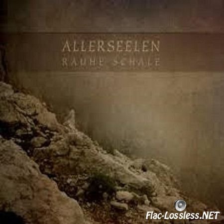 Allerseelen - Rauhe Schale (2010) FLAC (tracks + .cue)