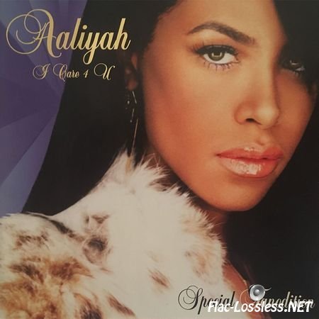 Aaliyah - I Care 4 U | Greatest Hits (Special Fan Edition) FLAC