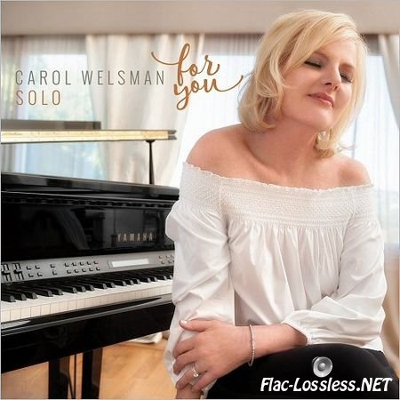 Carol Welsman - For You (2017) FLAC (tracks)