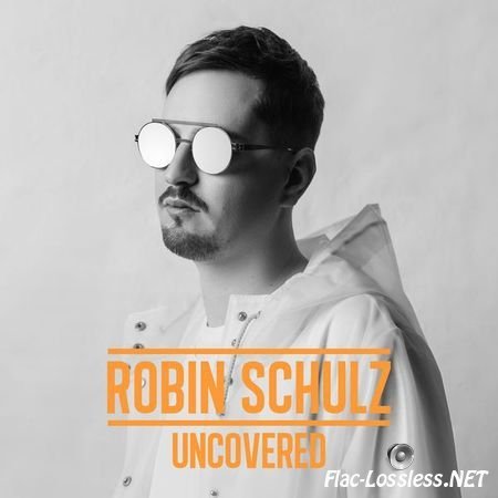Robin Schulz – Uncovered (2017) [24bit Hi-Res] FLAC (tracks)
