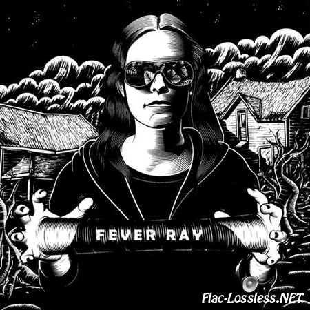 Fever Ray - Fever Ray (2009) FLAC (tracks)