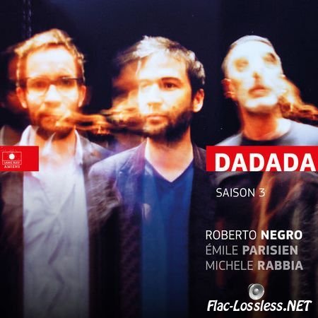 Roberto Negro & Dadada – Saison 3 (2017) [24bit Hi-Res] FLAC (tracks)