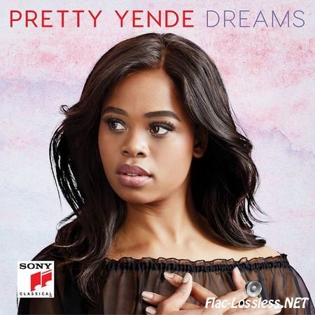 Pretty Yende - Dreams (2017) [24bit Hi-Res] FLAC (tracks)