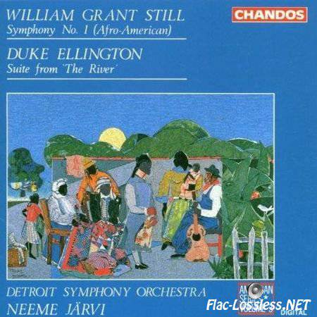 William Grant Still  Duke Ellington - Detroit Symphony Orchestra, Neeme Jarvi - Symphony No. 1 (Afro-American)  Suite From 'The River' (1993) FLAC (tracks + .cue)]