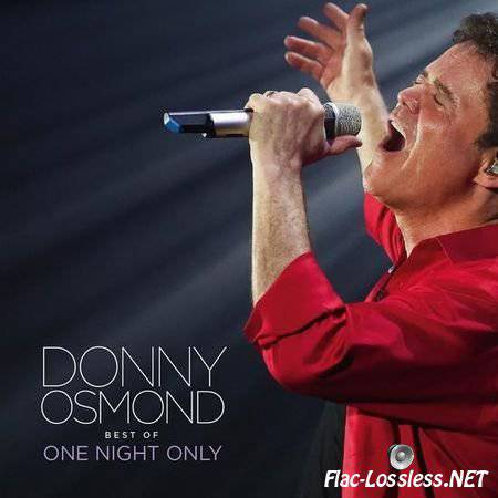 Donny Osmond - Best Of One Night Only (Live) (2017) FLAC (tracks)