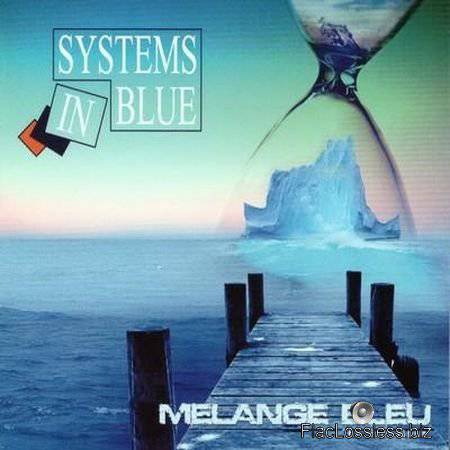 Systems In Blue - Melange Bleu (2017) FLAC (tracks + .cue)