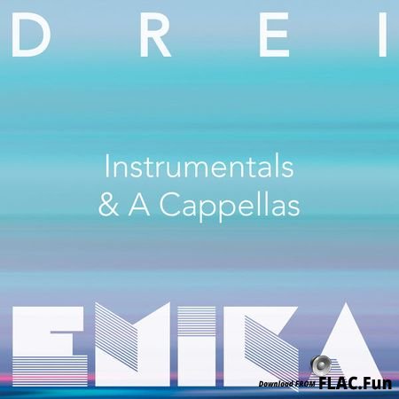 EMIKA - DREI: Instrumentals & Acappellas (2017) [24bit Hi-Res] FLAC (tracks)
