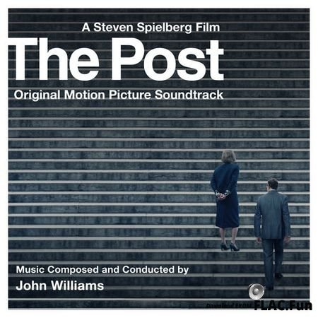 John Williams - The Post (Original Motion Picture Soundtrack) (2017) [24bit Hi-Res] FLAC (tracks)