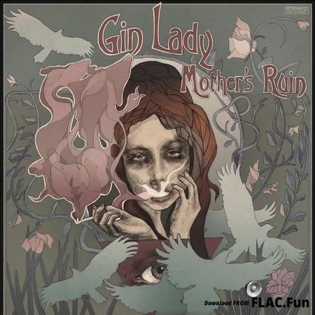Gin Lady - Mother's Ruin (2013) FLAC (tracks)