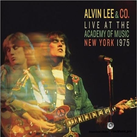 Alvin Lee & Co. - Live at the Academy of Music, New York (1975, 2017) FLAC (tracks)