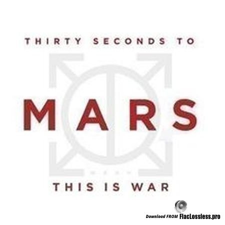 Thirty Seconds To Mars (30 Seconds To Mars) - This Is War (2009) FLAC