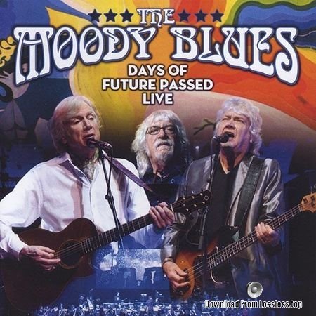The Moody Blues - Days of Future Passed Live (2018) FLAC (tracks + .cue)