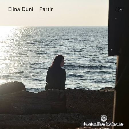 Elina Duni - Partir (2018) FLAC