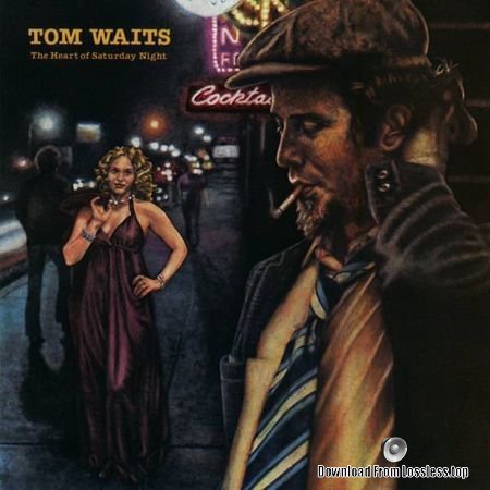 Tom Waits - The Heart Of Saturday Night (1974, 2018) (24bit/192kHz) FLAC