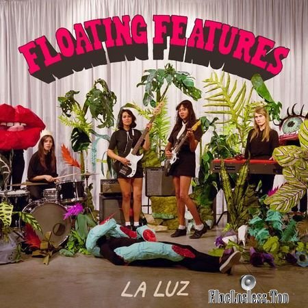 La Luz - Floating Features (2018) (24bit Hi-Res) FLAC