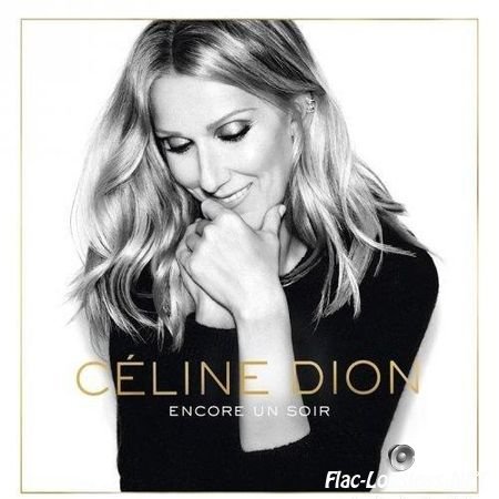 Celine Dion - Encore Un Soir (2016) FLAC (tracks)