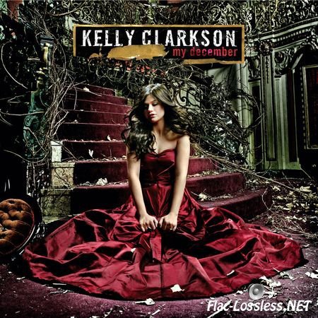 Kelly Clarkson - My December (2007) FLAC (tracks + .cue)