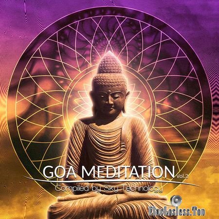 VA - Goa Meditation Vol. 2 (2018) (Compiled by Sky Technology) FLAC