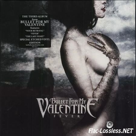 Bullet For My Valentine - Fever (2010) (Vinyl) FLAC (tracks)