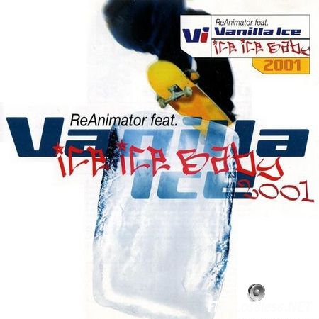 ReAnimator feat. Vanilla Ice - Ice Ice Baby (2001) FLAC (tracks + .cue)