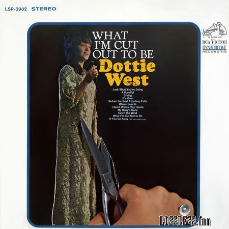 Dottie West - What Im Cut Out to Be 1968 (2018) (24bit Hi-Res) FLAC