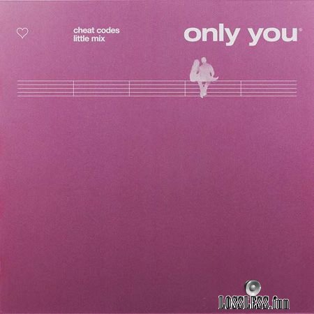 Cheat Codes and Little Mix - Only You (2018) [Single] FLAC