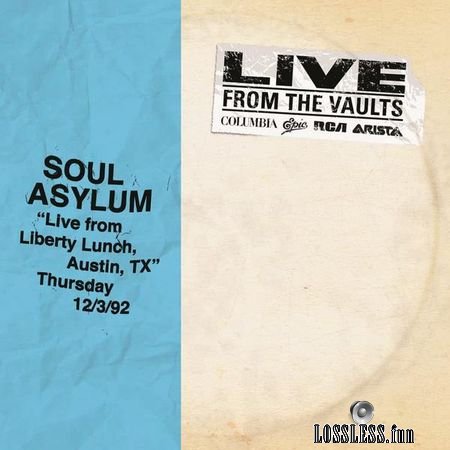 Soul Asylum - Live from Liberty Lunch, TX, Thursday 12/3/92 (2018) (Vinyl) FLAC