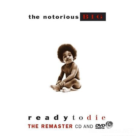 The Notorious B.I.G. - Ready to Die (1994/2004) FLAC (tracks + .cue)