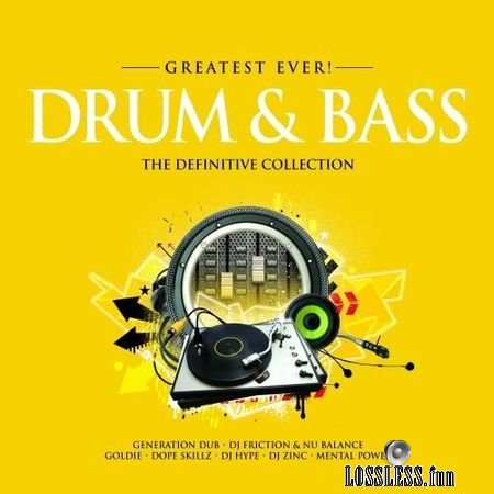 VA - Greatest Ever! Drum & Bass (The Definitive Collection) (2010) FLAC (tracks + .cue)