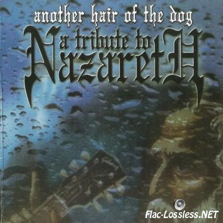 VA - Another Hair Of The Dog - A Tribute To Nazareth (2001) APE (image + .cue)