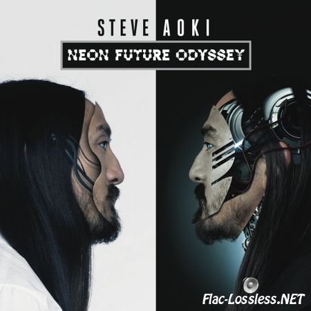 Steve Aoki - Neon Future Odyssey (2015) FLAC (tracks)