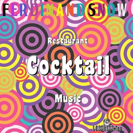 Ferdinand Snow - Restaurant Cocktail Music (2018) FLAC