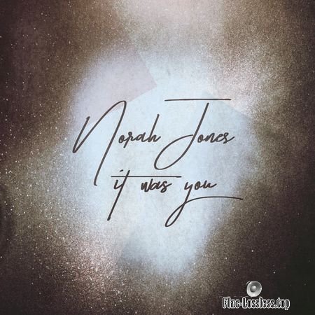 Norah Jones - It Was You (2018) (24bit Single) FLAC