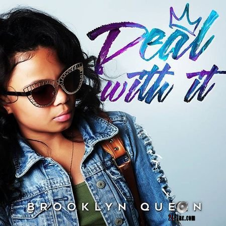 Brooklyn Queen - Deal With It (2018) [Single] FLAC