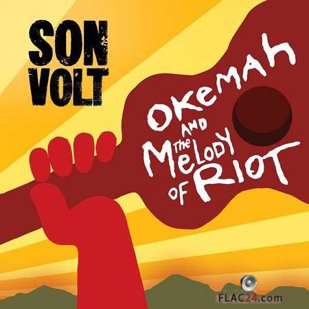 Son Volt - Okemah and the Melody of Riot (2018) FLAC