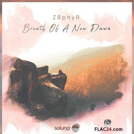 Z8phyr - Breath of a New Dawn (2018) FLAC (tracks)