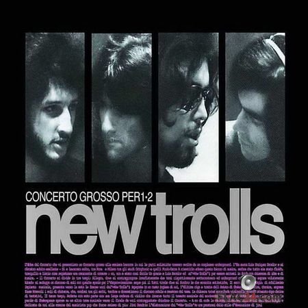New Trolls - Concerto Grosso Per I & II (1971 - 1976) (Vinyl) FLAC (tracks)