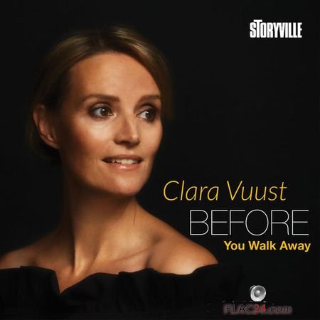 Clara Vuust - Before You Walk Away (2018) (24bit Hi-Res) FLAC
