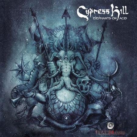 Cypress Hill - Elephants on Acid (2018) FLAC