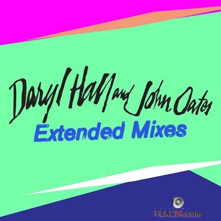 Daryl Hall and John Oates - Extended Mixes (2018) FLAC