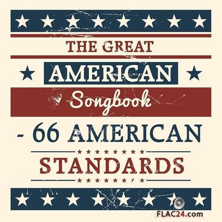 VA - The Great American Songbook: 66 American Standards (2018) FLAC