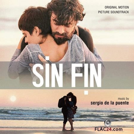 Sergio de la Puente - Sin Fin (B.S.O.) (2018) (24bit Hi-Res) FLAC