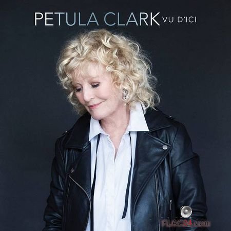 Petula Clark - Vu d’ici (2018) (24bit Hi-Res) FLAC