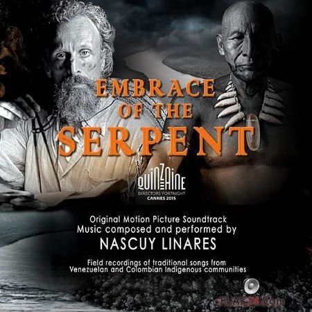 Nascuy Linares - Embrace of the Serpent (Original Motion Picture Soundtrack) (2016) FLAC