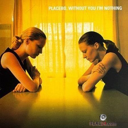 Placebo - Without You I'm Nothing (1998) FLAC (image+.cue)