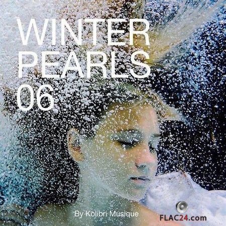 VA & Kolibri Musique - Winterpearls 06 Chillout For A Lovely Cold Breeze - Presented By Kolibri Musique (2018) FLAC (tracks)