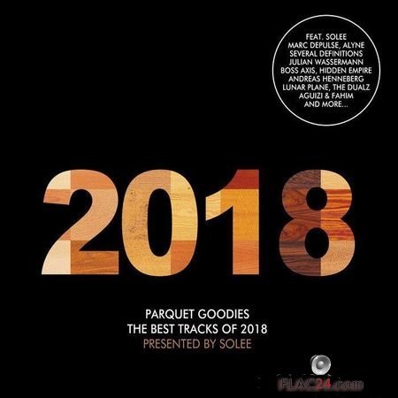 VA - Parquet Goodies 2018 - Presents. By Solee (2018) FLAC (tracks)