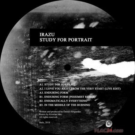 Irazu - Study For Portrait EP (2018) (24bit Hi-Res) FLAC