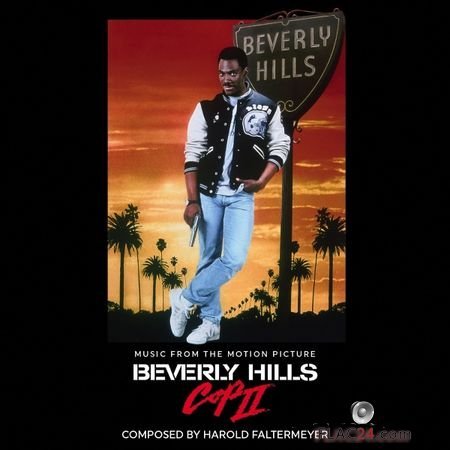 VA - Beverly Hills Cop II (Music From The Motion Picture) (1987, 2016) [Limited Edition] FLAC