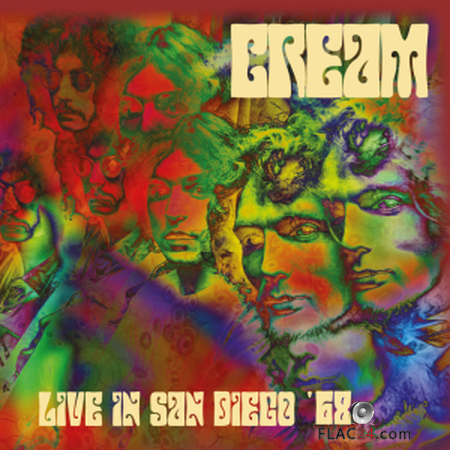 Cream - Live In San Diego 68 (2019) FLAC